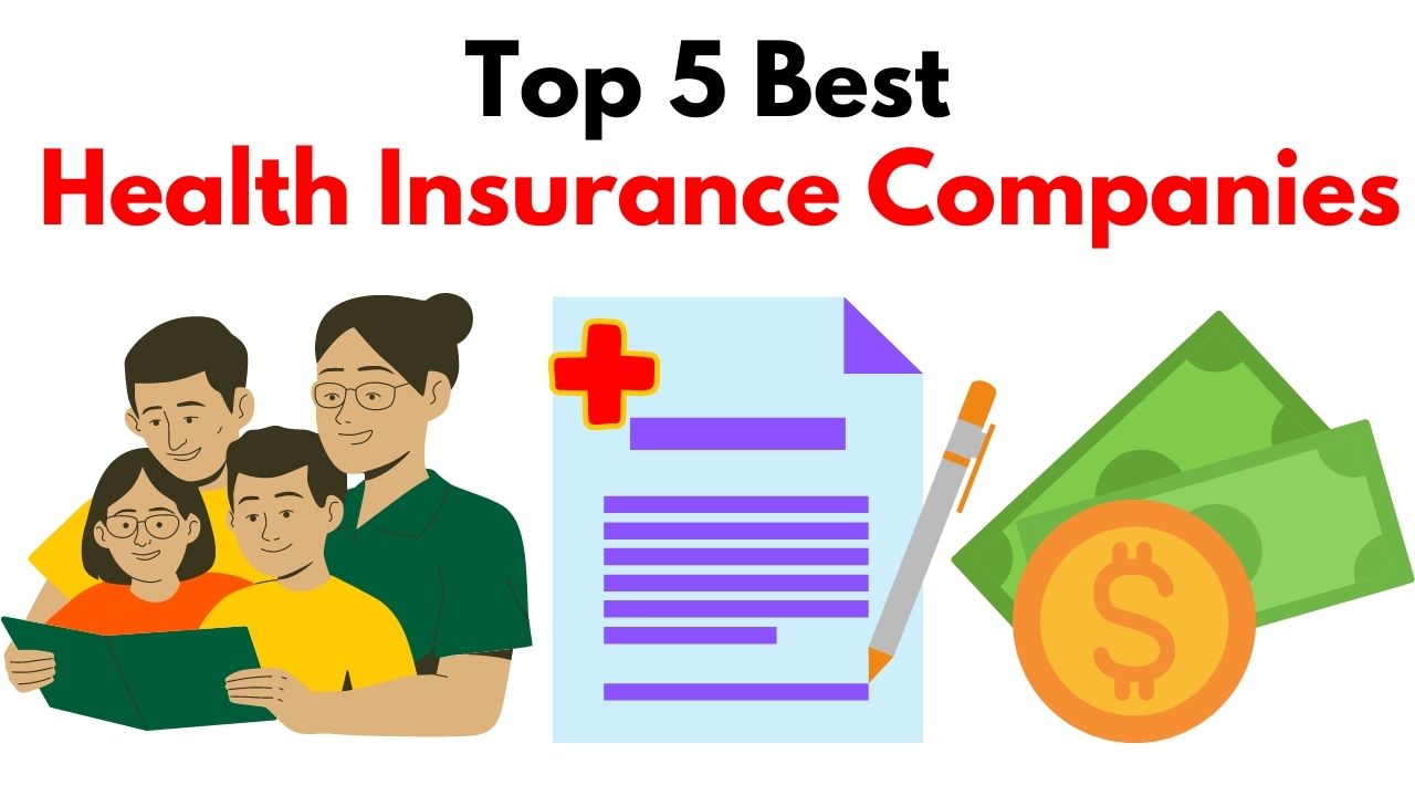 Top 5 Health Insurance Companies In The US